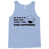 my plan humour Tank Top