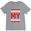 pardon my french V-Neck Tee