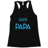 Only the Best Dads get Promoted to Papa Racerback Tank