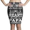 So... There's This Girl Who Kinda Stole My Heart Papa Pencil Skirts