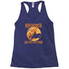 brooms are for amateurs 2 Racerback Tank