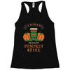 i'd rather be drinking pumpkin spice Racerback Tank