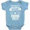 Awesome Friend  Looks Like Baby Onesie