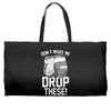 don't make me drop these hockey gloves athletic party sports humor Weekender Totes