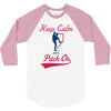 keep calm and pitch on 3/4 Sleeve Shirt