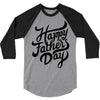 happy fathers day 3/4 Sleeve Shirt