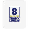 Frank Lampard The Best 8 Mousepad