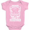 Never Underestimate Dog Rescuer Who Was Born November Baby Onesie