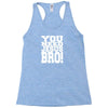 need jesus bro Racerback Tank