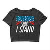 I Don't Kneel Crop Top