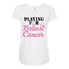 playing for breast cancer Maternity Scoop Neck T-shirt