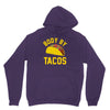 body by tacos funny Unisex Hoodie