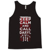 Keep Calm And Call Daryl Tank Top
