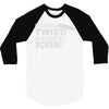 good girls twist bad girls screw 3/4 Sleeve Shirt