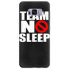 team no sleep Samsung Galaxy S8 Plus