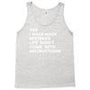 life didn't come with instructions Tank Top