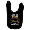 april girl is a perfect combination of princess and warrior Baby Bibs