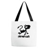 i'm not cat Tote Bags