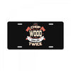 chop your own wood it will warm you twice License Plate