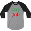 day job 3/4 Sleeve Shirt
