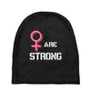 Women's March We Are Strong Baby Beanies