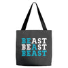 Be A Beast Tote Bags