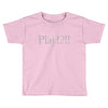 Play Toddler T-shirt