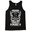 Never Underestimate Dog Rescuer Who Was Born May Tank Top