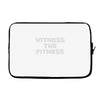 witness the fitness Laptop sleeve