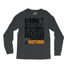Strong Independent Motivated Sagittarius Long Sleeve Shirts