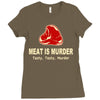 meat is murder tasty tasty murder Ladies Fitted T-Shirt