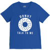 donut talk to me V-Neck Tee