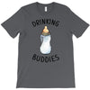 Drinking Buddies T-Shirt