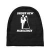 under new management funny Baby Beanies