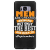 all men are created equal but only the best are born in september Samsung Galaxy S8 Plus