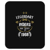 legendary riders are born in 1968 Mousepad