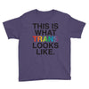 This Is What Trans Looks Like Youth Tee