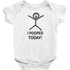 i pooped today Baby Bodysuit