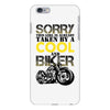 Sorry This Girl Is Already Takenby a Cool And Biker iPhone 6 Plus/6s Plus Case