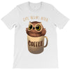 owl coffee T-Shirt