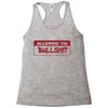 allergic to bullshit Racerback Tank