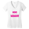 Only The Best Moms Get Promoted To Mamaw Women's V-Neck T-Shirt