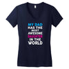 My Dad Has Awesome Daughter Women's V-Neck T-Shirt