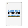Baby Boy Under Construction iPad Mini 4
