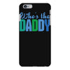 who's the daddy christmas iPhone 6 Plus/6S Plus Case