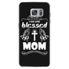 I Am One Blessed Mom Samsung Galaxy S7