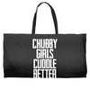 chubby girls cuddle better Weekender Totes