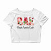 Bae Best Auntie Ever Crop Top