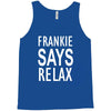 frankie says relax retro vintage Tank Top