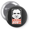 funny how Pin-back button